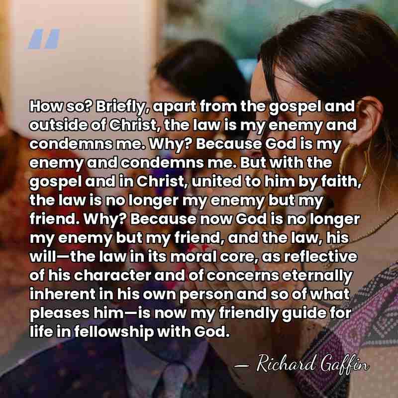 How so? Briefly, apart from the gospel and outside of Christ, the&hellip; - Richard Gaffin