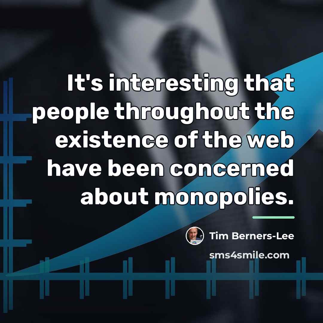 “It's interesting that people throughout the existence of the web…” quote by Tim Berners-Lee