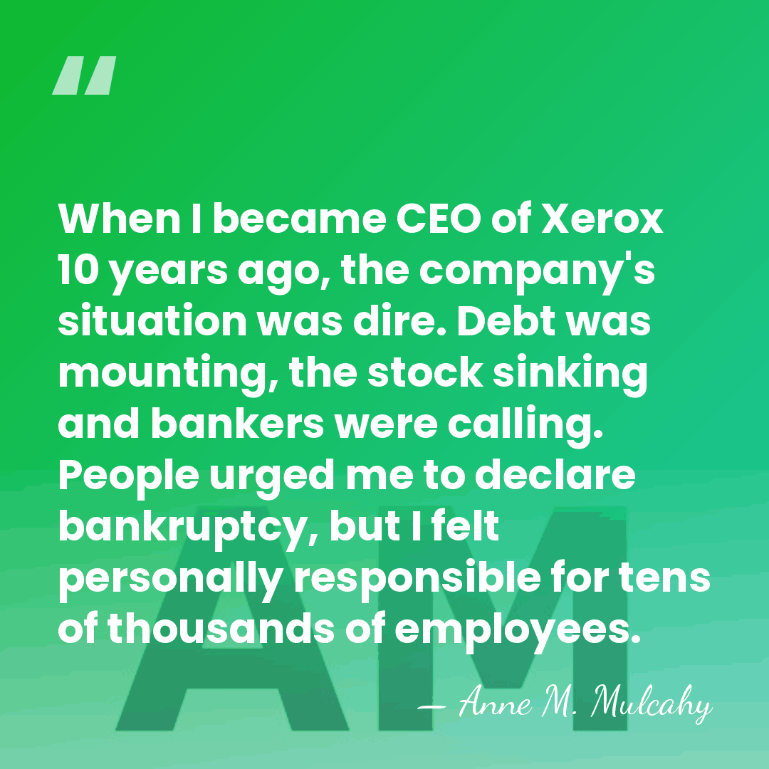 When I became CEO of Xerox 10 years ago, the company's situation&hellip; - Anne M. Mulcahy