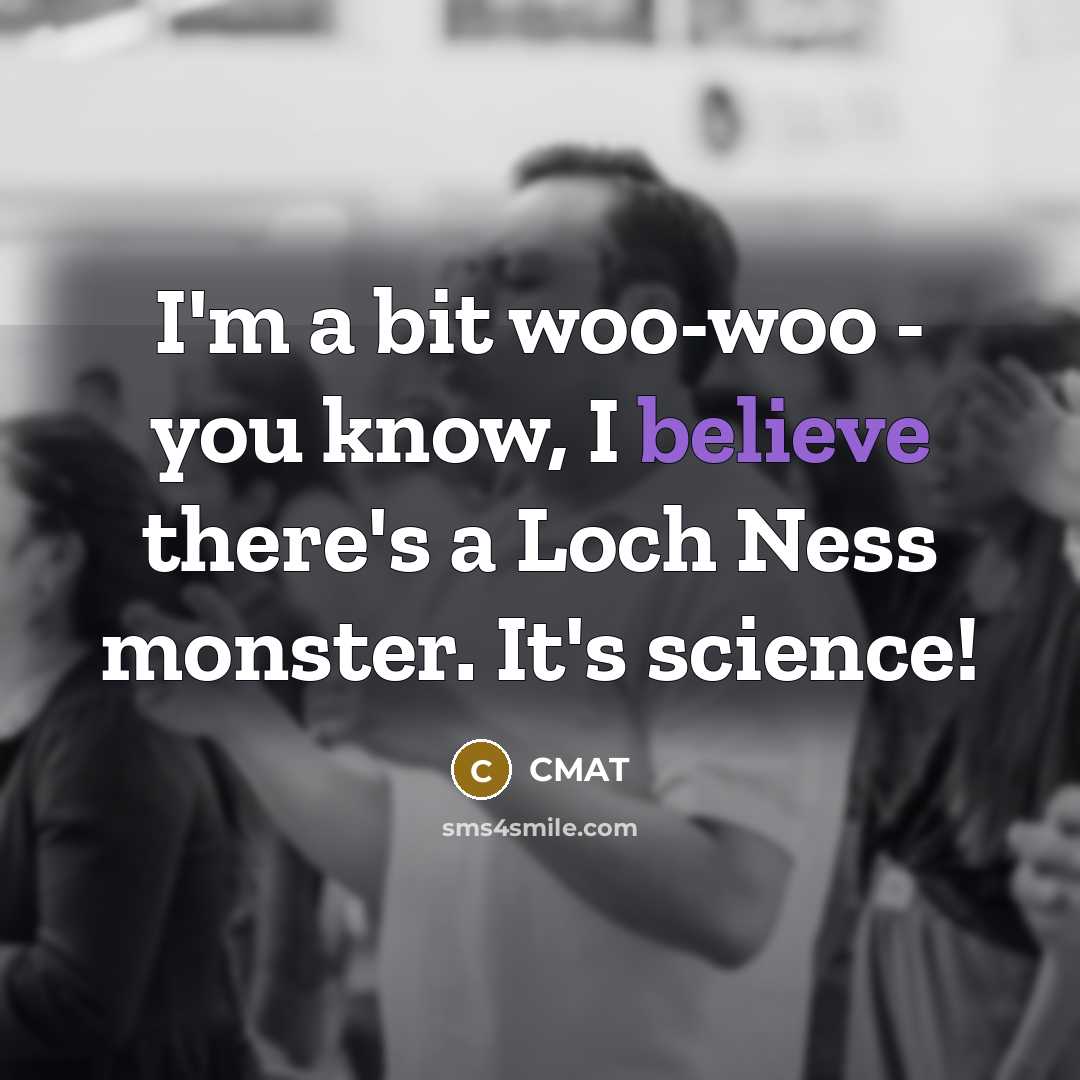 “I'm a bit woo-woo - you know, I believe there's…” quote by CMAT