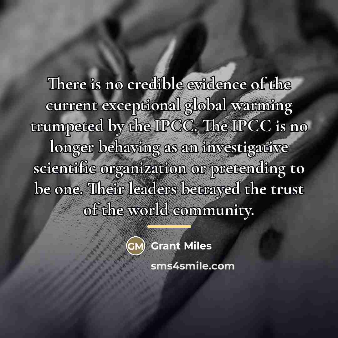 “There is no credible evidence of the current exceptional global…” quote by Grant Miles