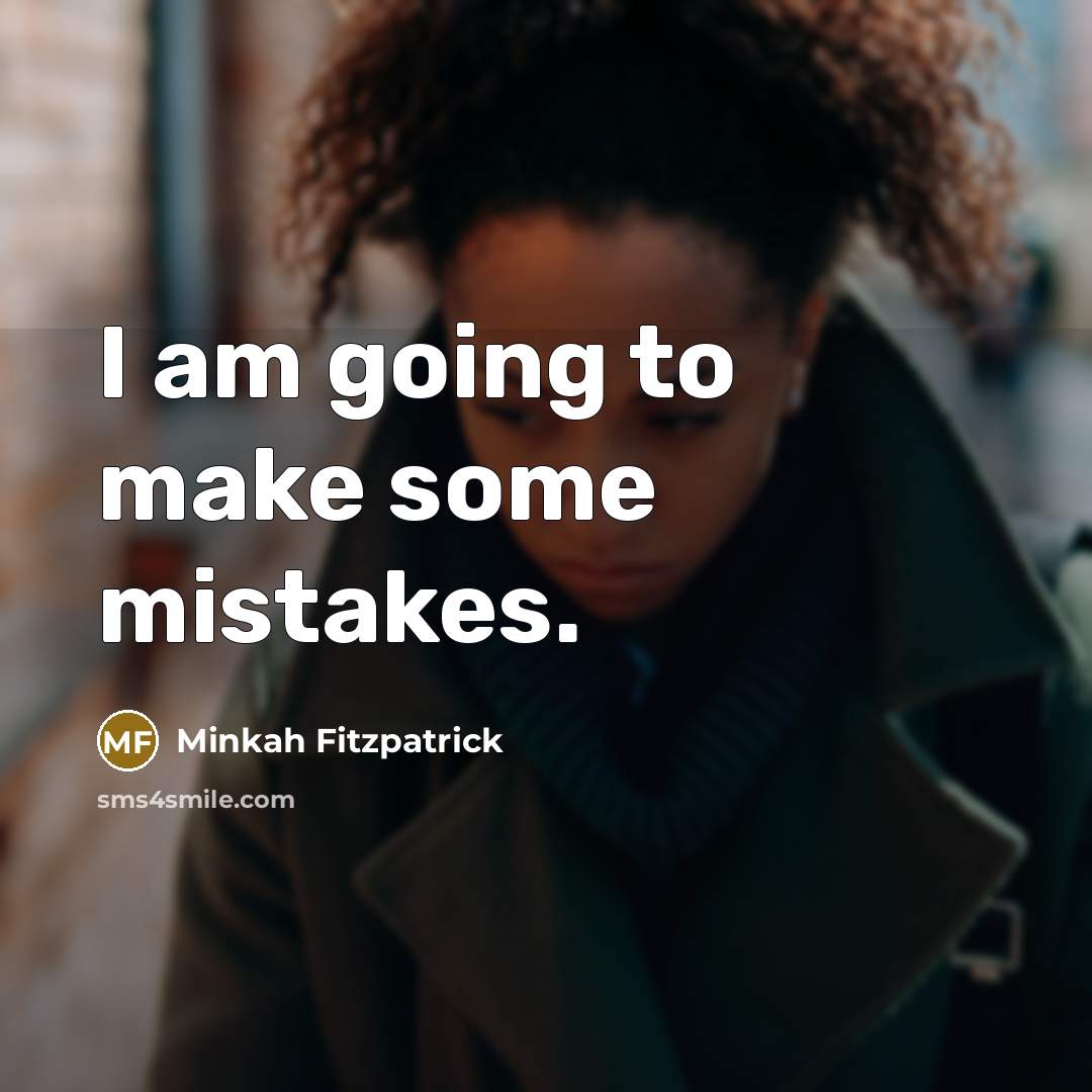 “I am going to make some mistakes.…” quote by Minkah Fitzpatrick