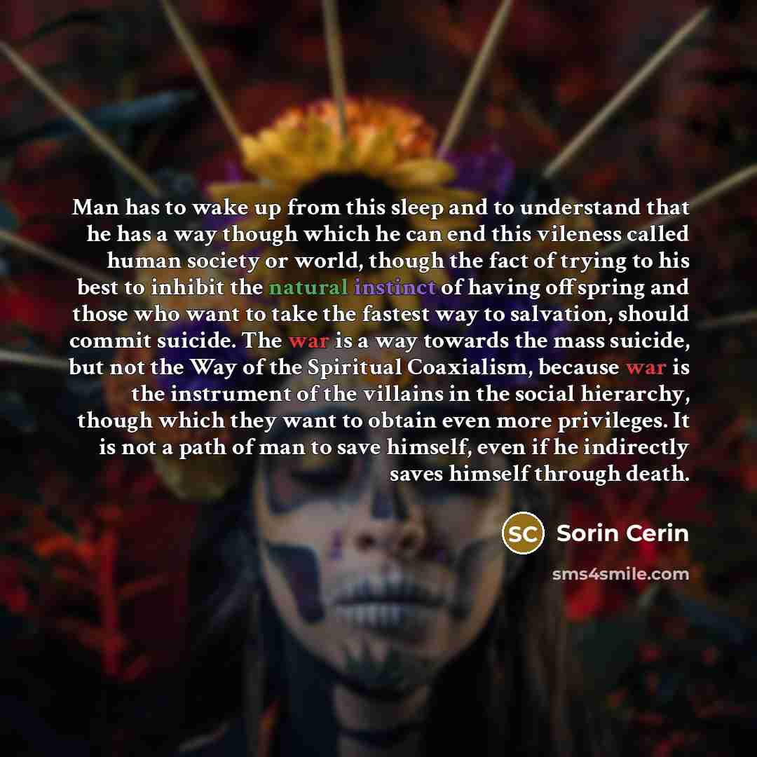 “Man has to wake up from this sleep and to…” quote by Sorin Cerin