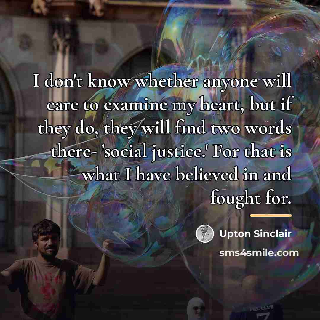 “I don't know whether anyone will care to examine my…” quote by Upton Sinclair