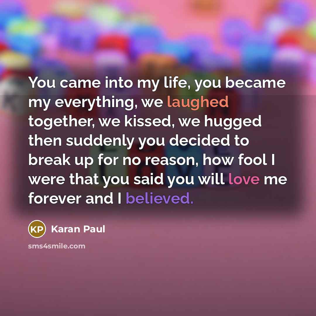 “You came into my life, you became my everything, we…” quote by Karan Paul
