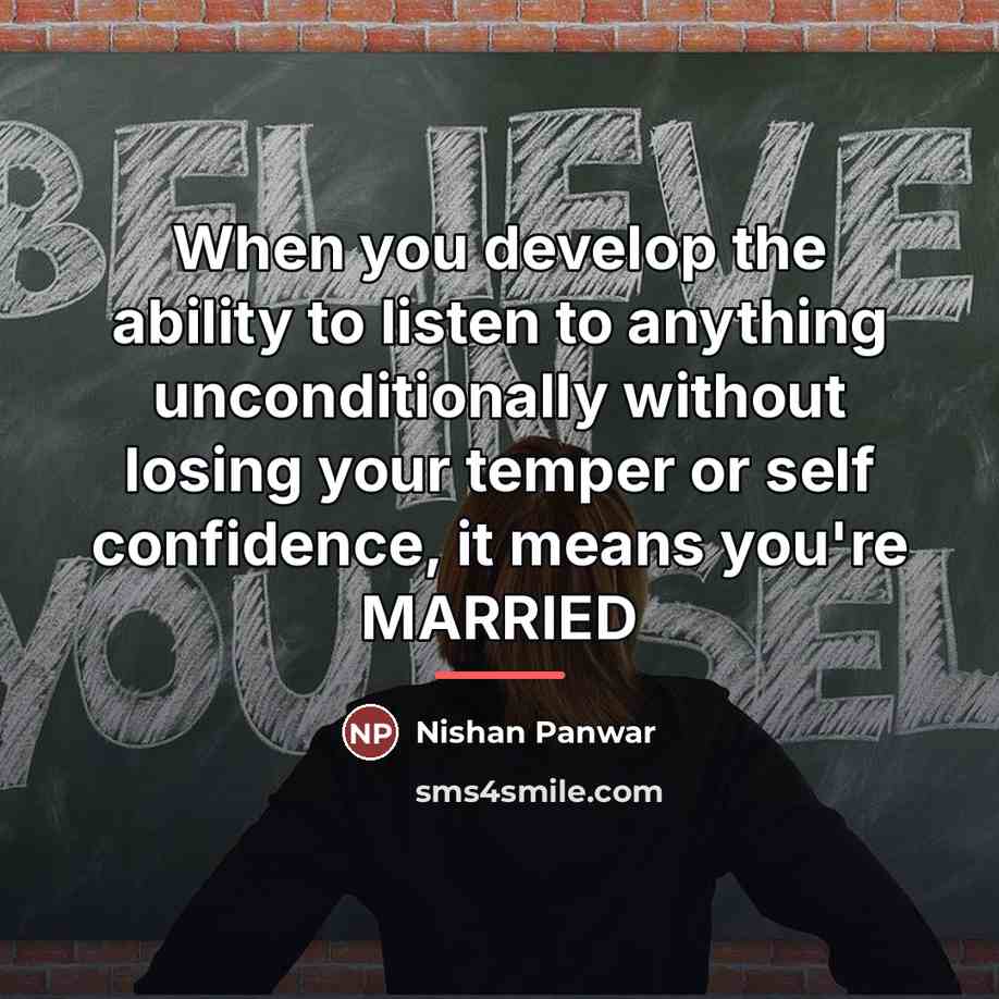 “When you develop the ability to listen to anything unconditionally…” quote by Nishan Panwar