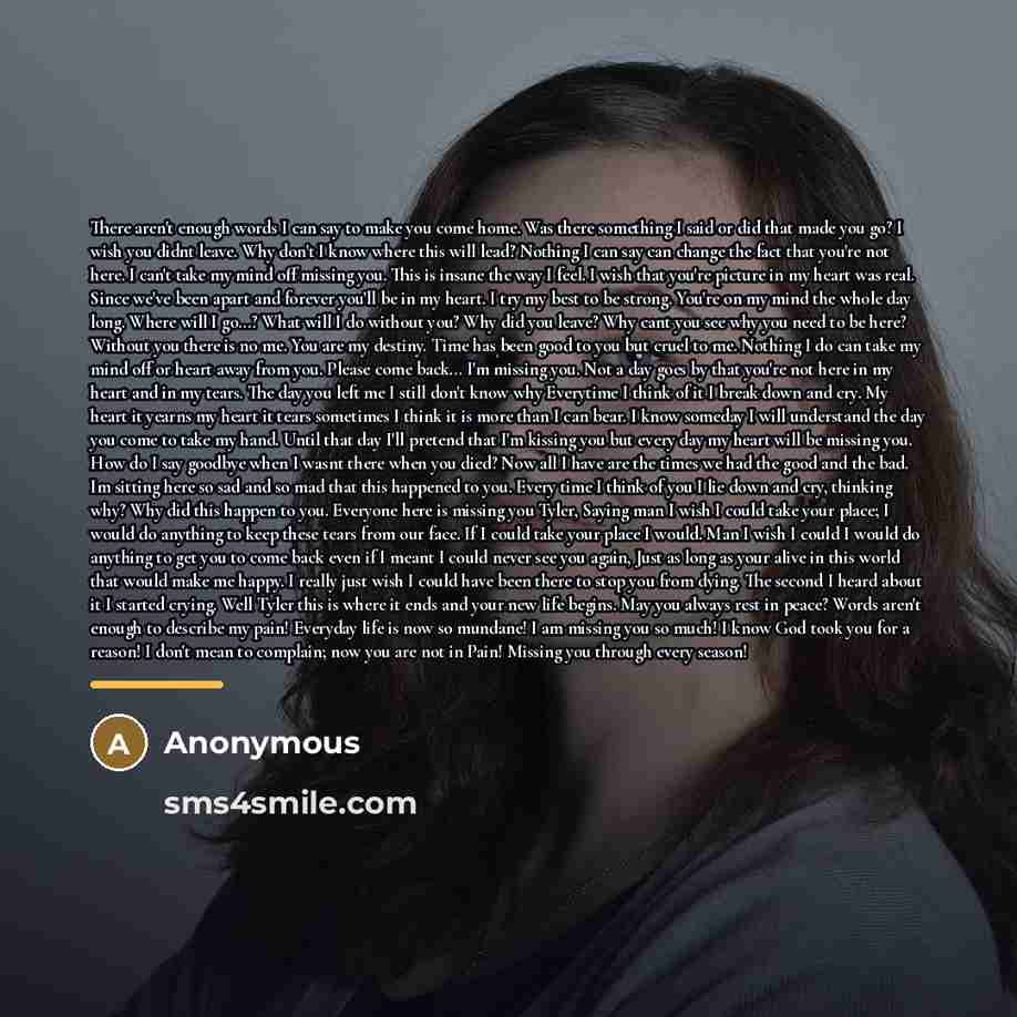 “There aren't enough words I can say to make you…” quote by Anonymous