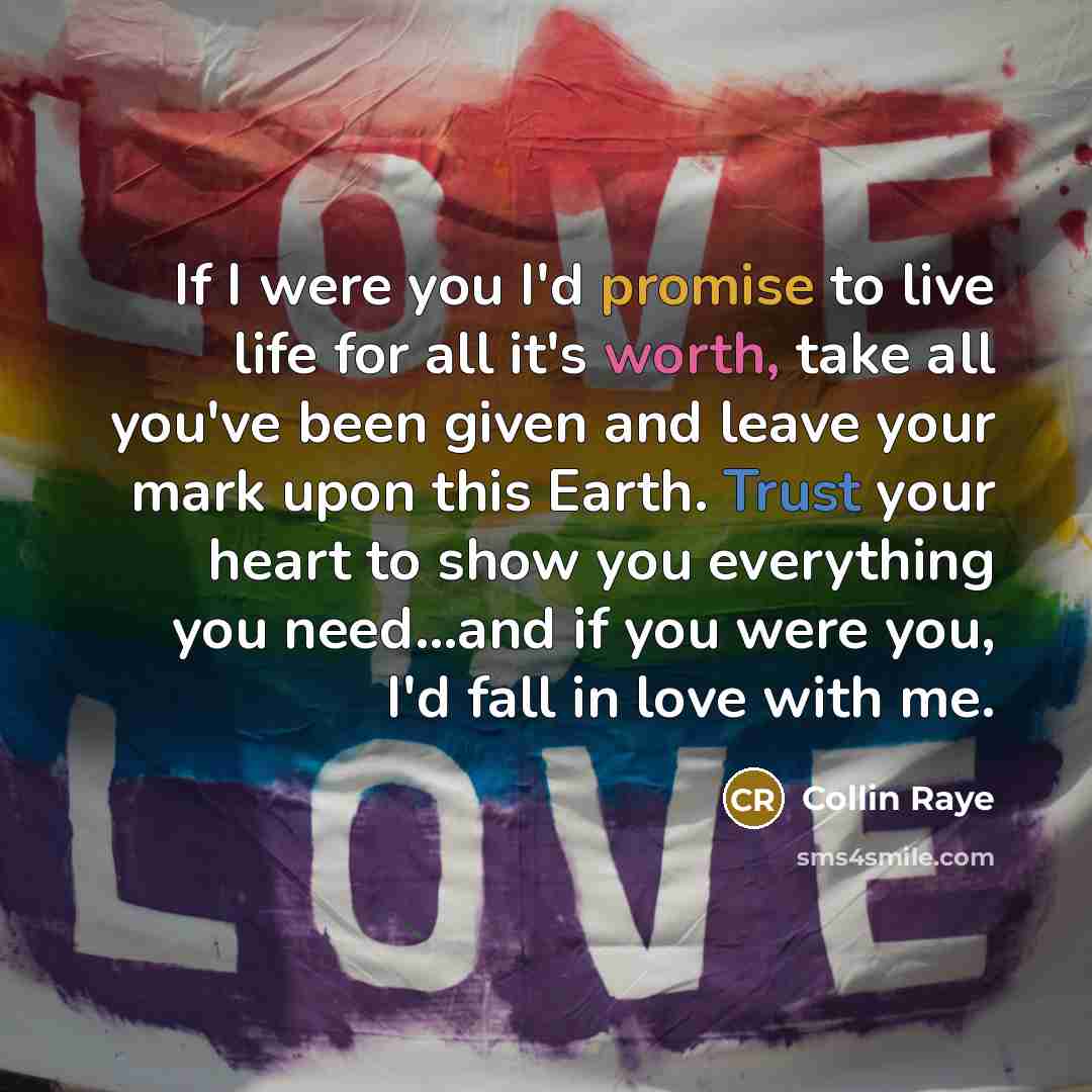 “If I were you I'd promise to live life for…” quote by Collin Raye