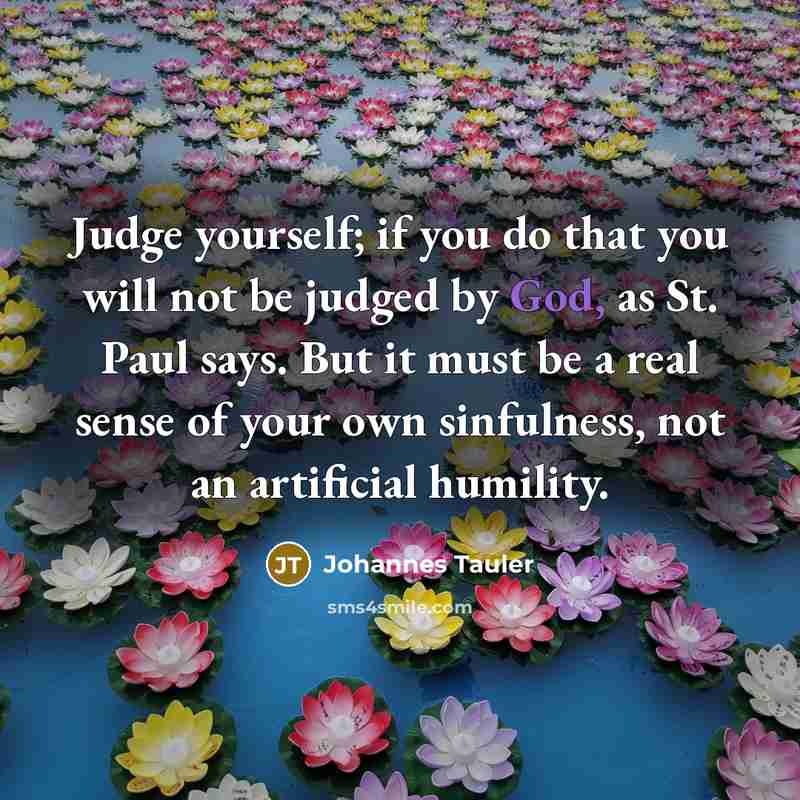 “Judge yourself; if you do that you will not be…” quote by Johannes Tauler