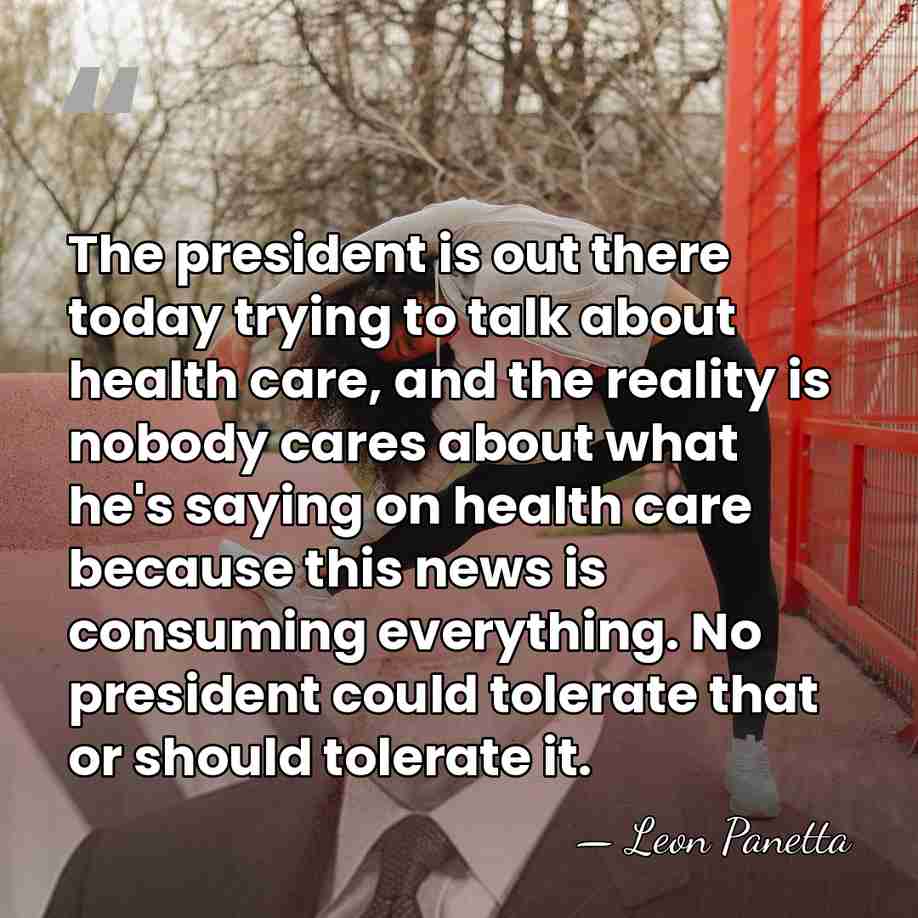 The president is out there today trying to talk about health care,&hellip; - Leon Panetta