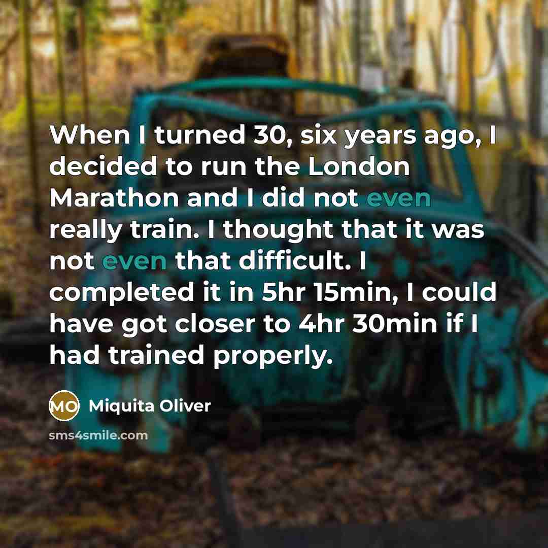 “When I turned 30, six years ago, I decided to…” quote by Miquita Oliver
