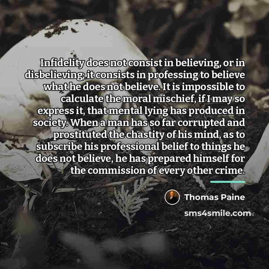 “Infidelity does not consist in believing, or in disbelieving; it…” quote by Thomas Paine