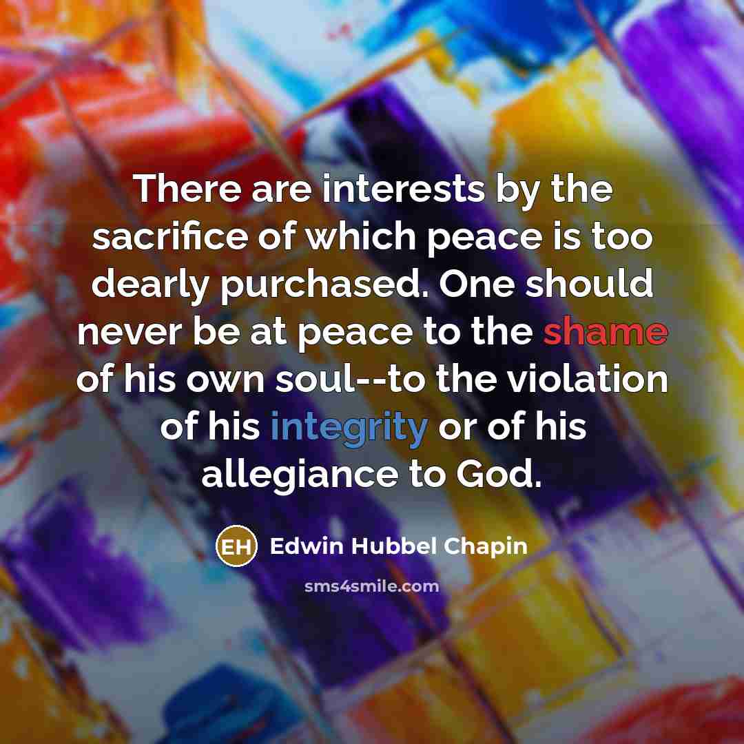 “There are interests by the sacrifice of which peace is…” quote by Edwin Hubbel Chapin
