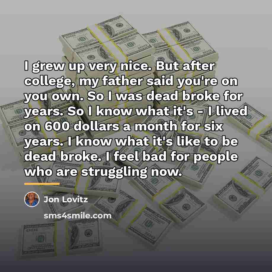 “I grew up very nice. But after college, my father…” quote by Jon Lovitz