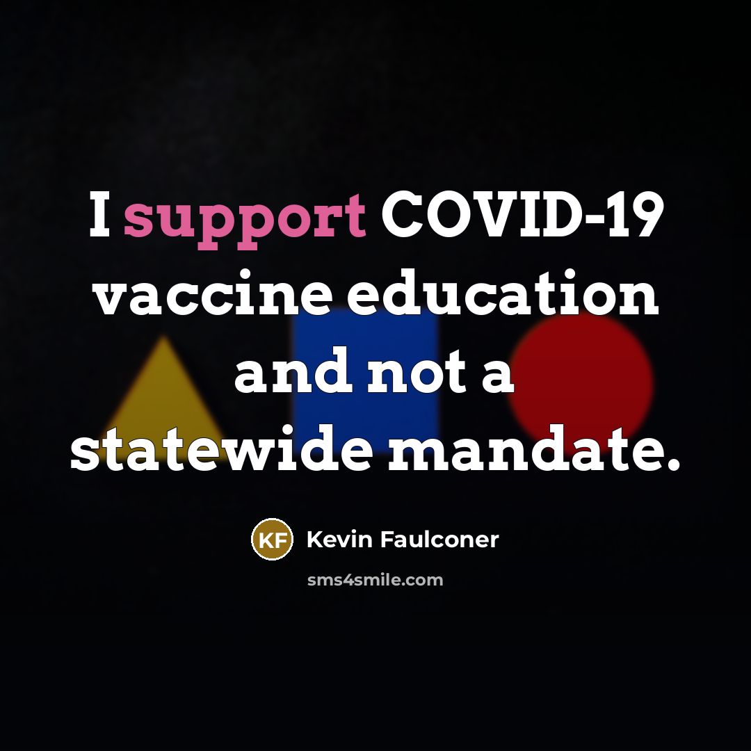 “I support COVID-19 vaccine education and not a statewide mandate.…” quote by Kevin Faulconer