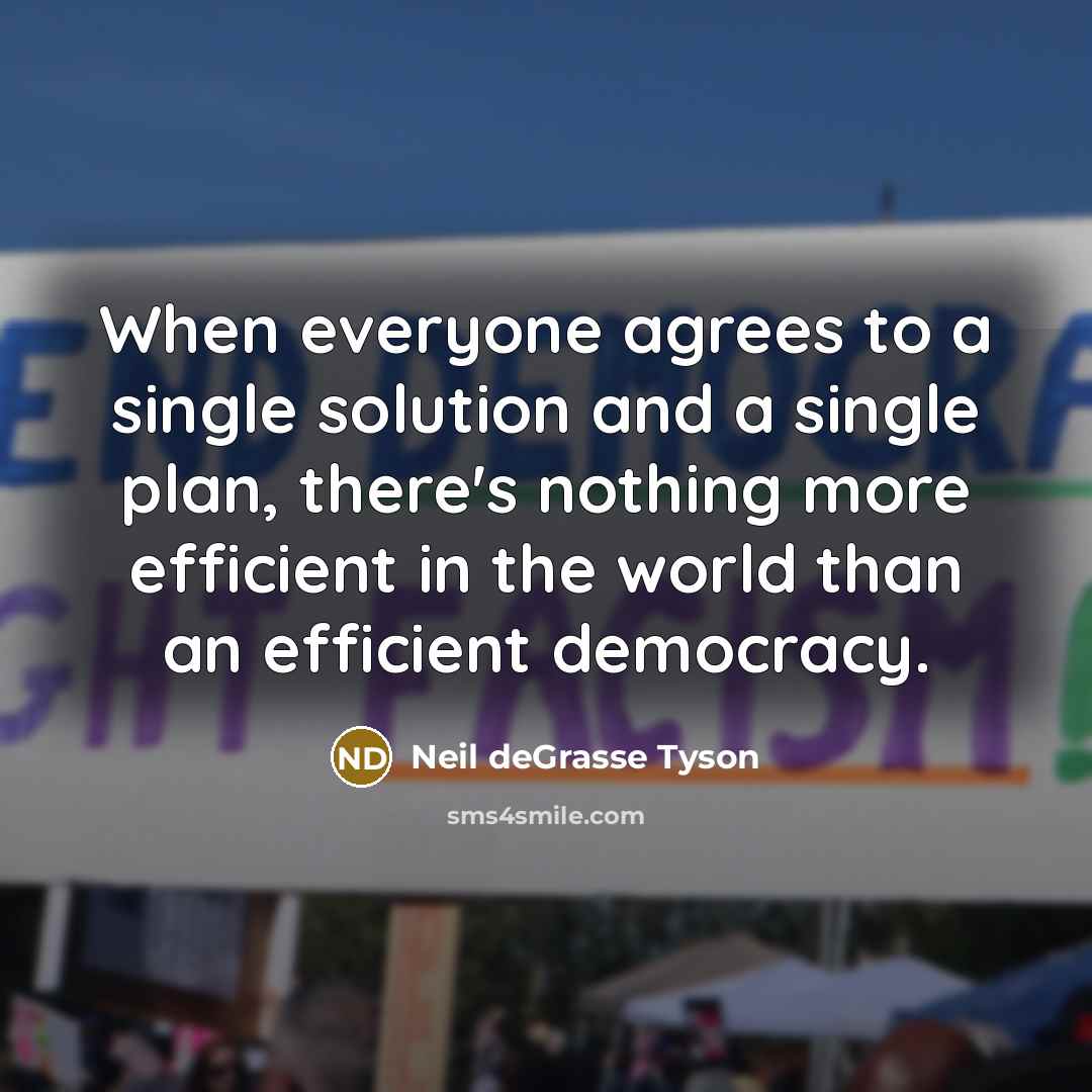 “When everyone agrees to a single solution and a single…” quote by Neil deGrasse Tyson