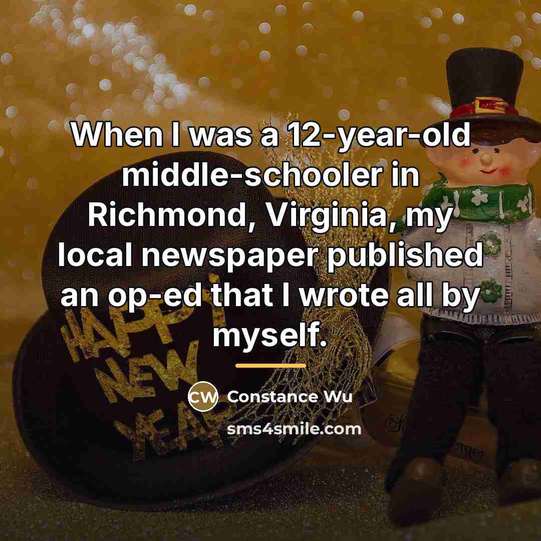 “When I was a 12-year-old middle-schooler in Richmond, Virginia, my…” quote by Constance Wu