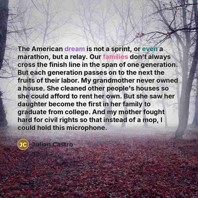 “The American dream is not a sprint, or even a…” quote by Julian Castro