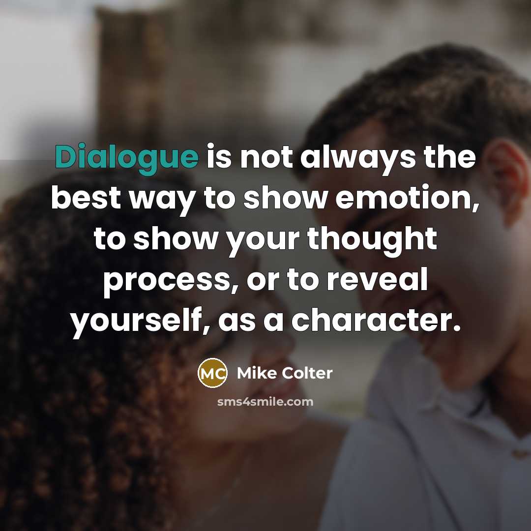 “Dialogue is not always the best way to show emotion,…” quote by Mike Colter