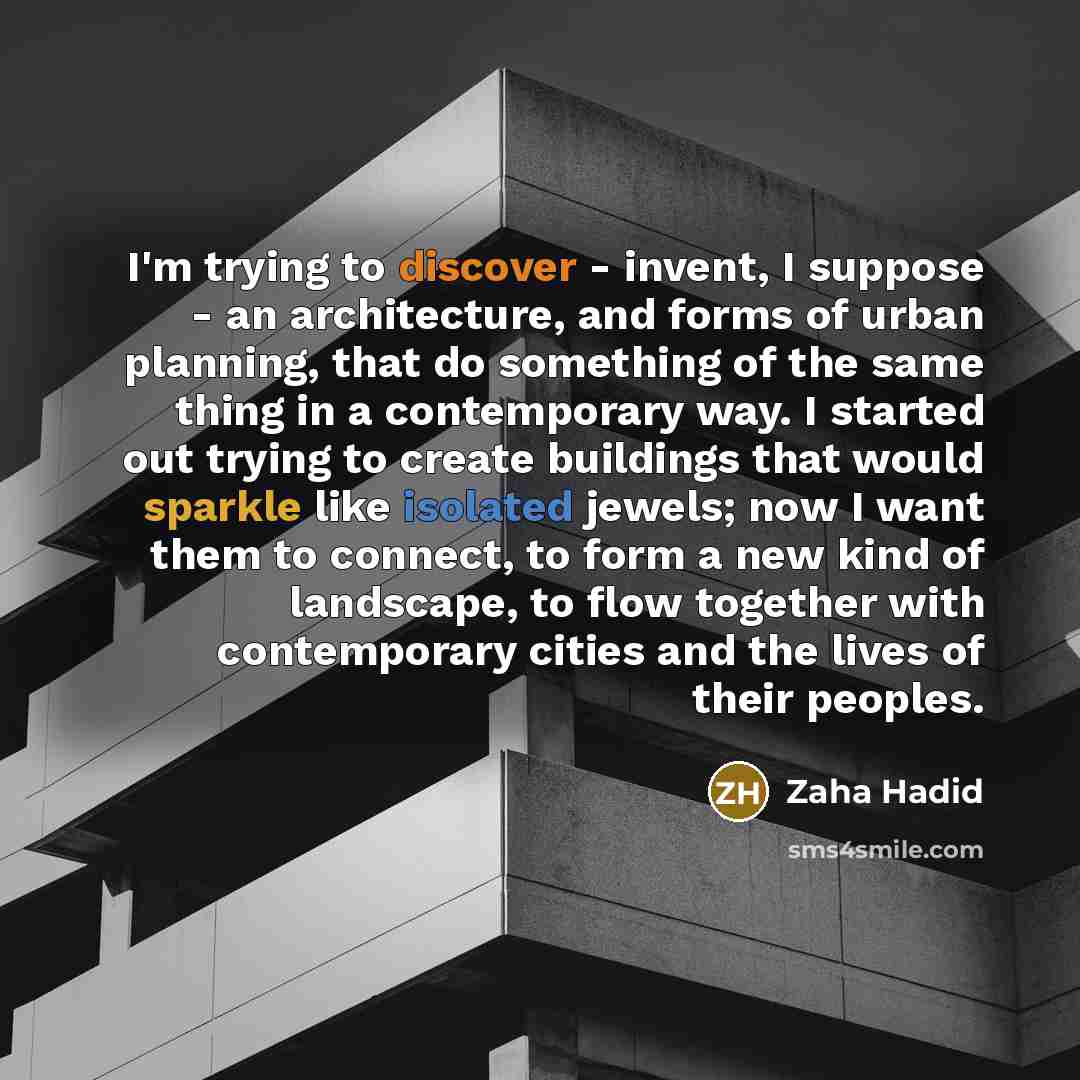 “I'm trying to discover - invent, I suppose - an…” quote by Zaha Hadid
