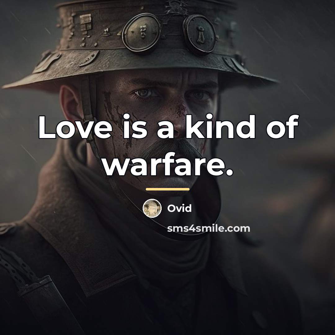 “Love is a kind of warfare.…” quote by Ovid