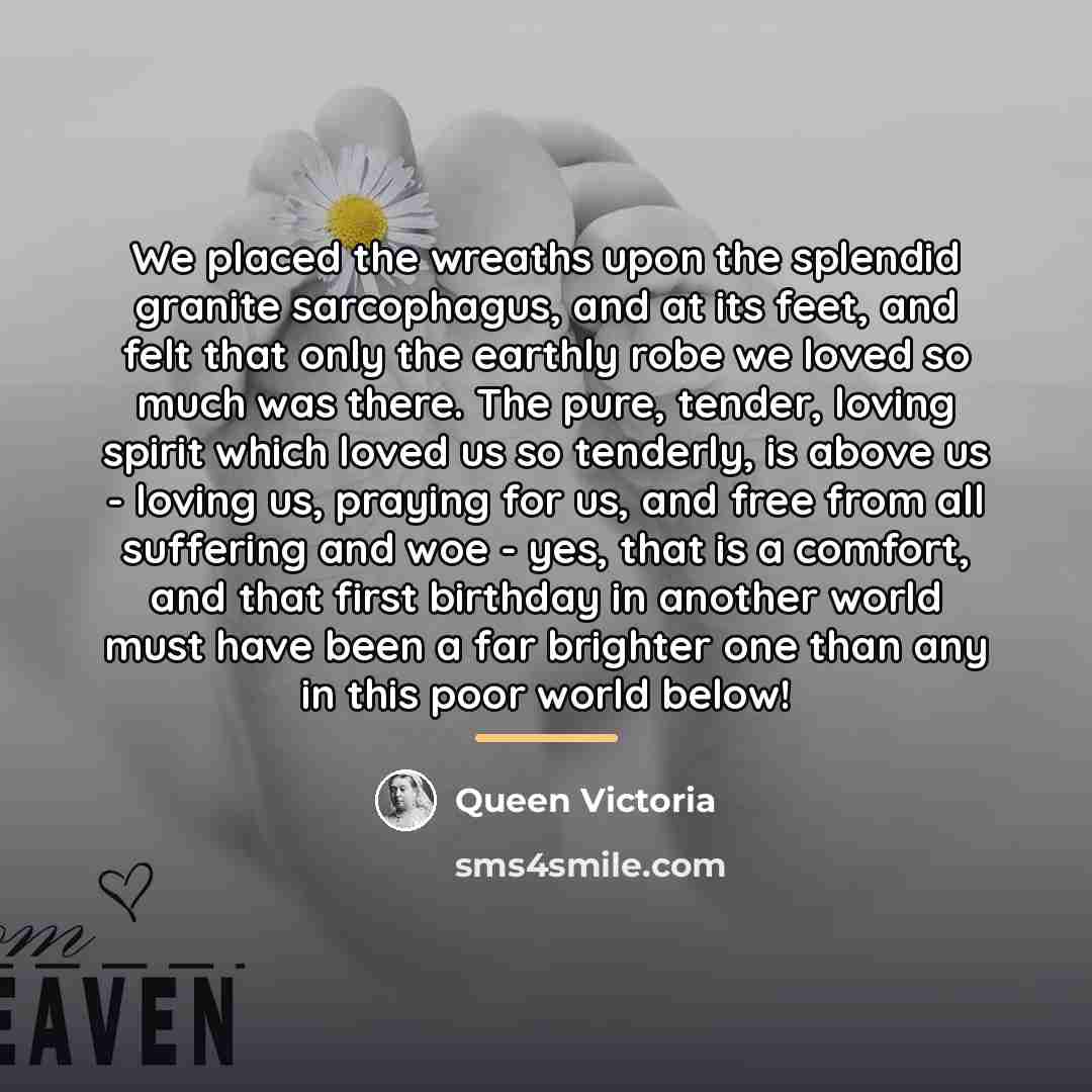 “We placed the wreaths upon the splendid granite sarcophagus, and…” quote by Queen Victoria
