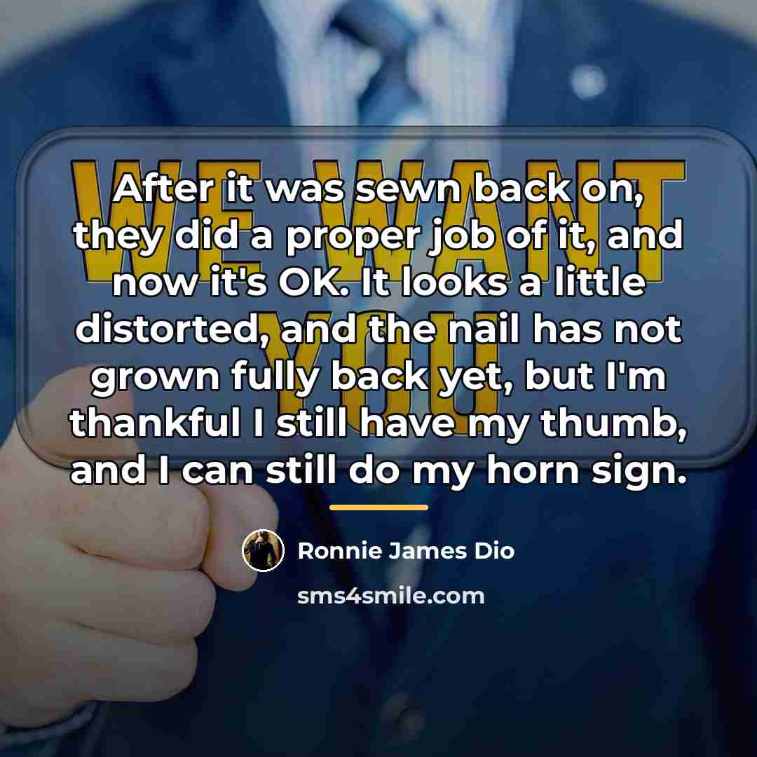 “After it was sewn back on, they did a proper…” quote by Ronnie James Dio