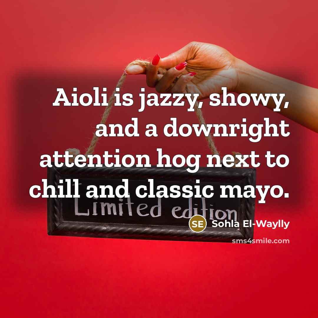 “Aioli is jazzy, showy, and a downright attention hog next…” quote by Sohla El-Waylly