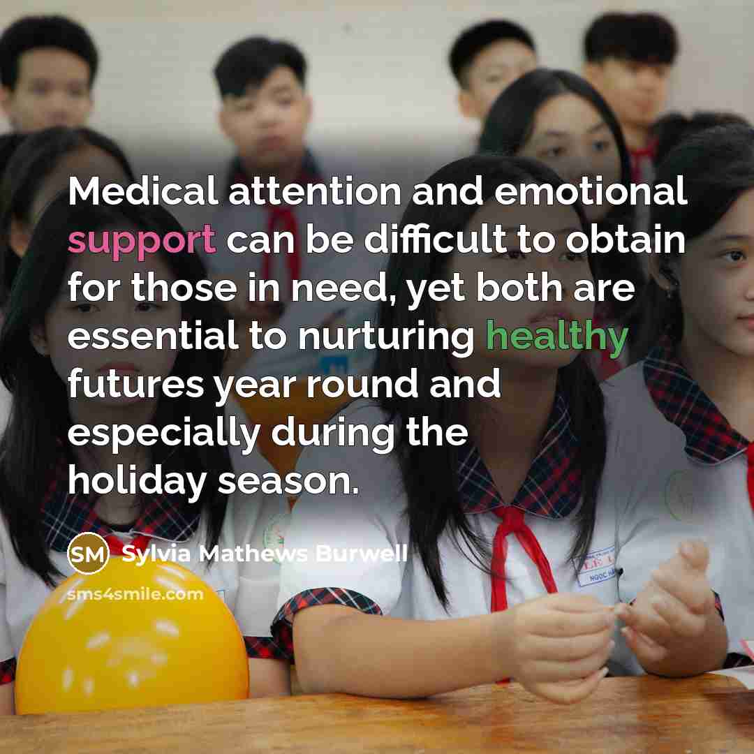 “Medical attention and emotional support can be difficult to obtain…” quote by Sylvia Mathews Burwell