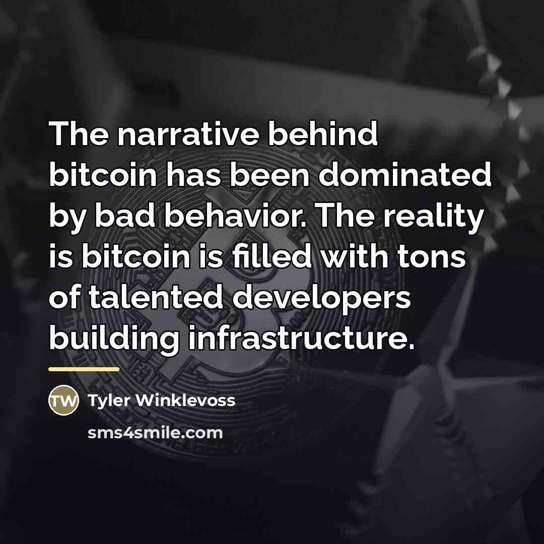 “The narrative behind bitcoin has been dominated by bad behavior.…” quote by Tyler Winklevoss