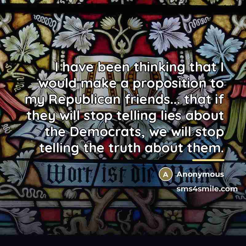 “I have been thinking that I would make a proposition…” quote by Anonymous