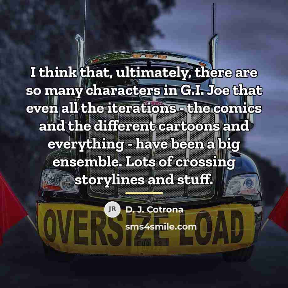“I think that, ultimately, there are so many characters in…” quote by D. J. Cotrona
