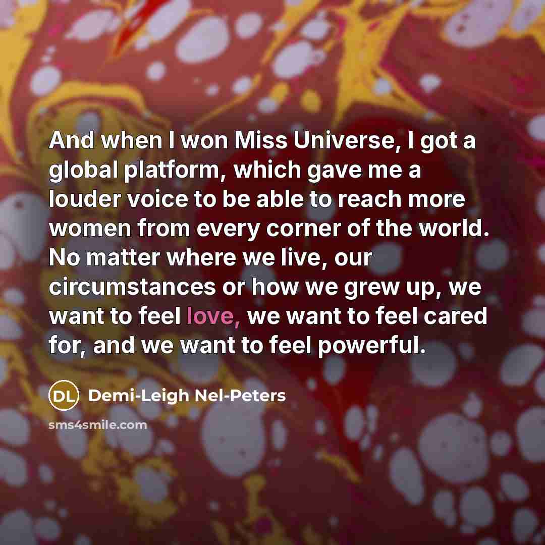 “And when I won Miss Universe, I got a global…” quote by Demi-Leigh Nel-Peters