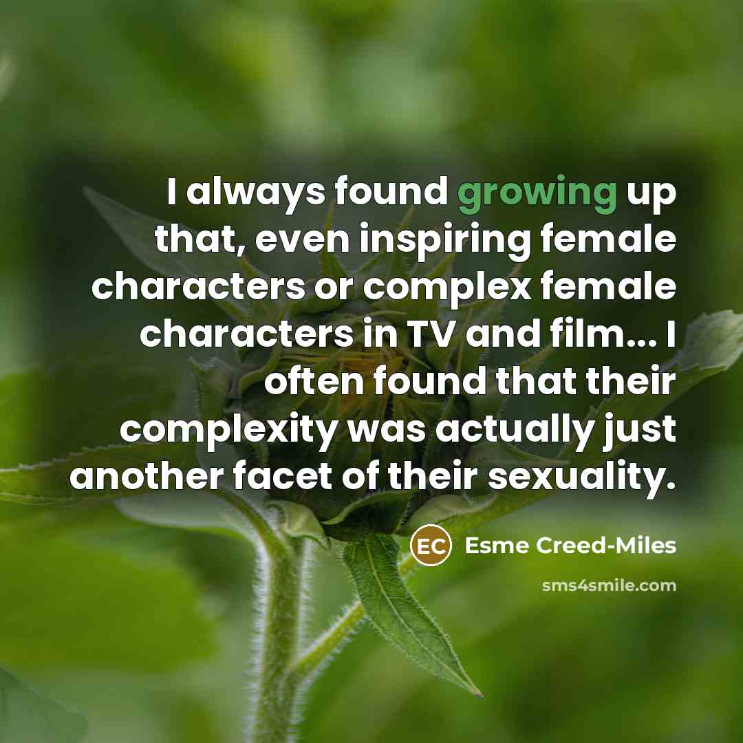 “I always found growing up that, even inspiring female characters…” quote by Esme Creed-Miles