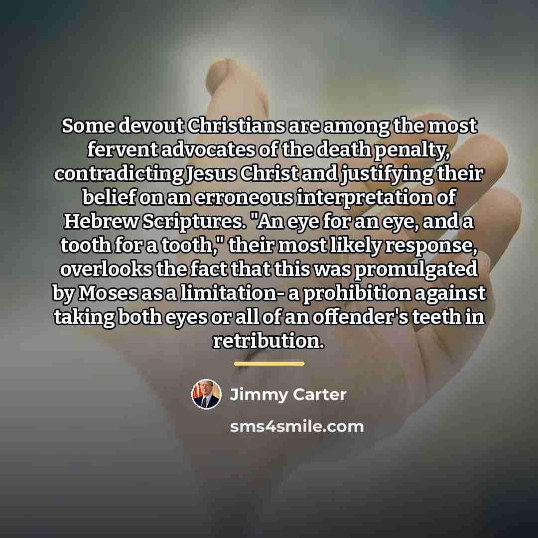 “Some devout Christians are among the most fervent advocates of…” quote by Jimmy Carter