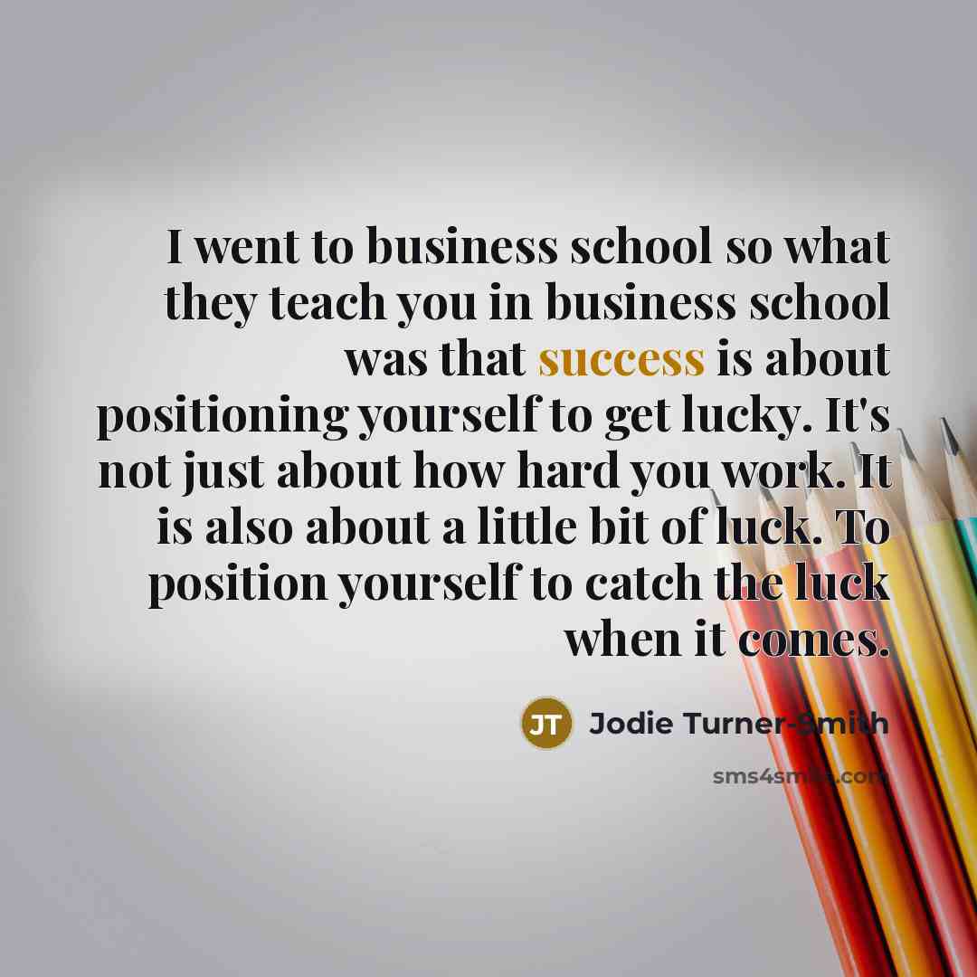 “I went to business school so what they teach you…” quote by Jodie Turner-Smith