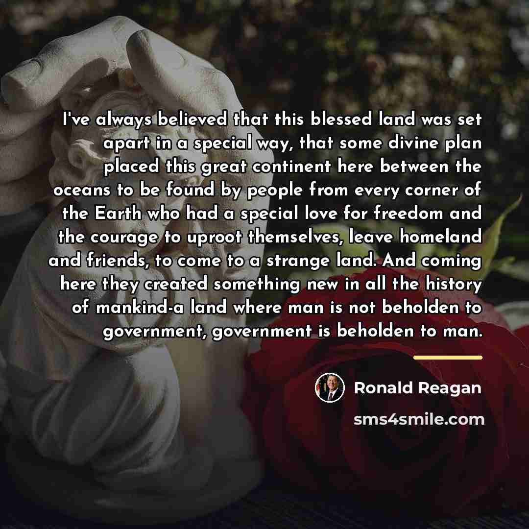 “I've always believed that this blessed land was set apart…” quote by Ronald Reagan