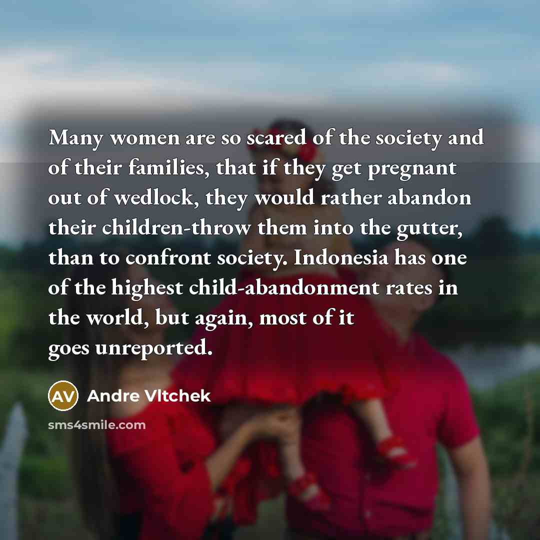“Many women are so scared of the society and of…” quote by Andre Vltchek