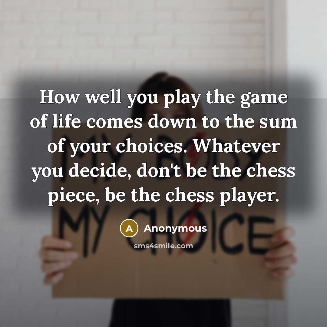 “How well you play the game of life comes down…” quote by Anonymous
