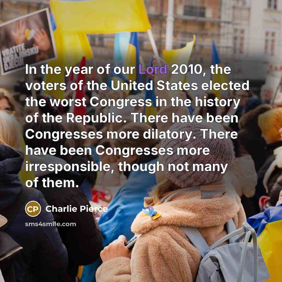 “In the year of our Lord 2010, the voters of…” quote by Charlie Pierce