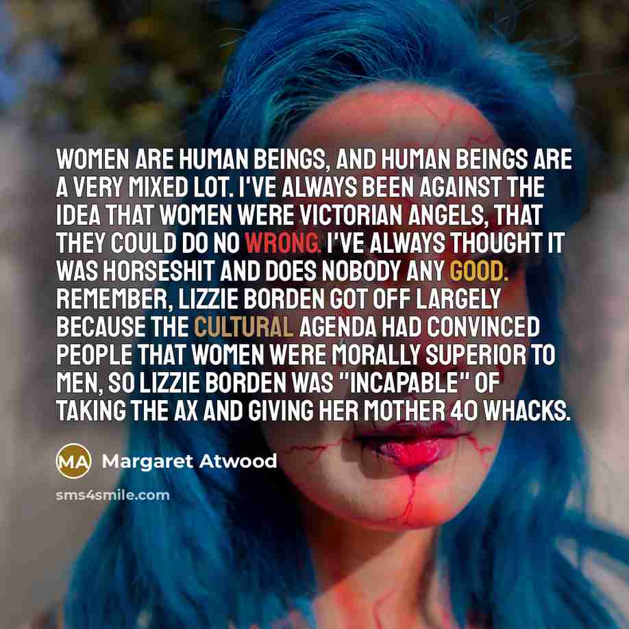 “Women are human beings, and human beings are a very…” quote by Margaret Atwood