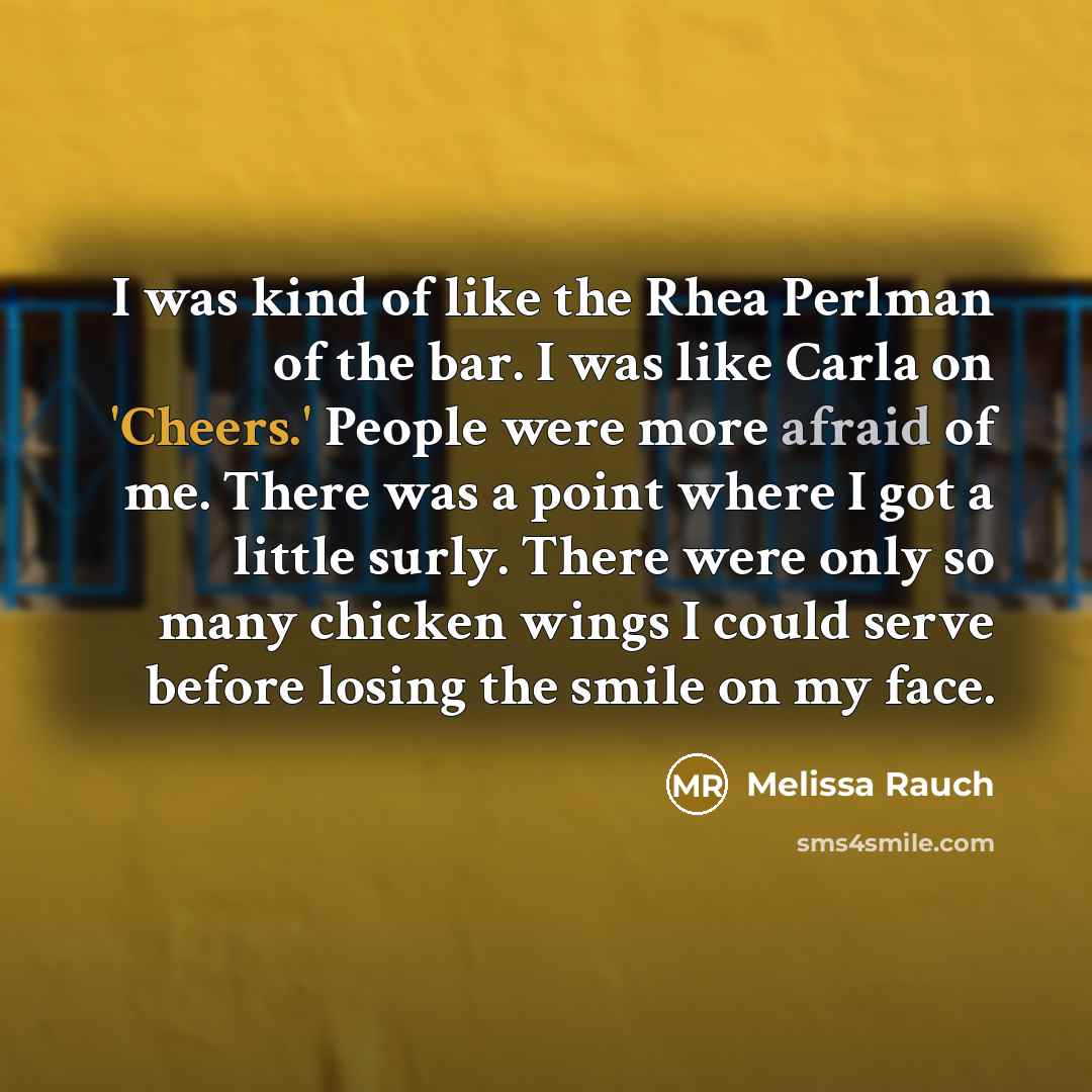 “I was kind of like the Rhea Perlman of the…” quote by Melissa Rauch