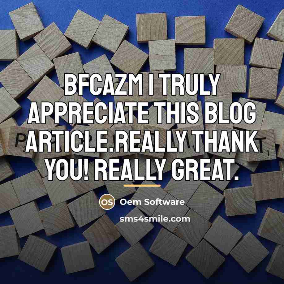 “BfCazM I truly appreciate this blog article.Really thank you! Really…” quote by Oem Software