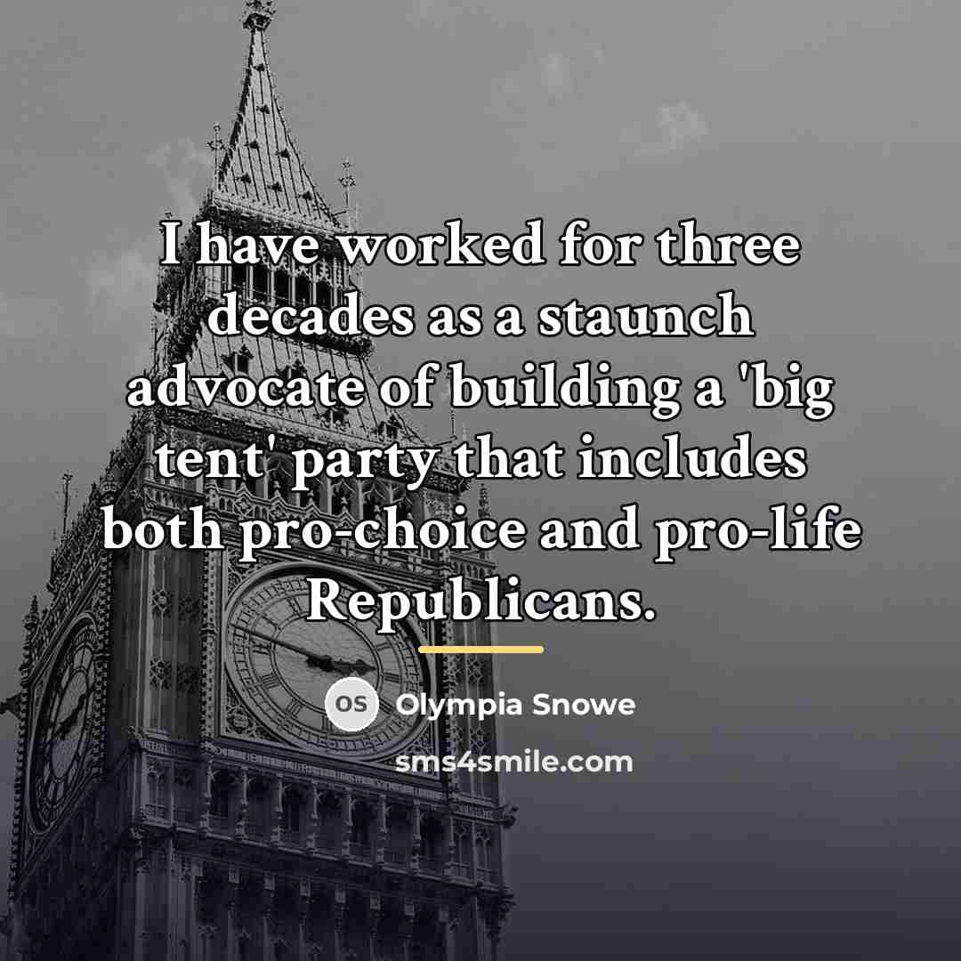 “I have worked for three decades as a staunch advocate…” quote by Olympia Snowe