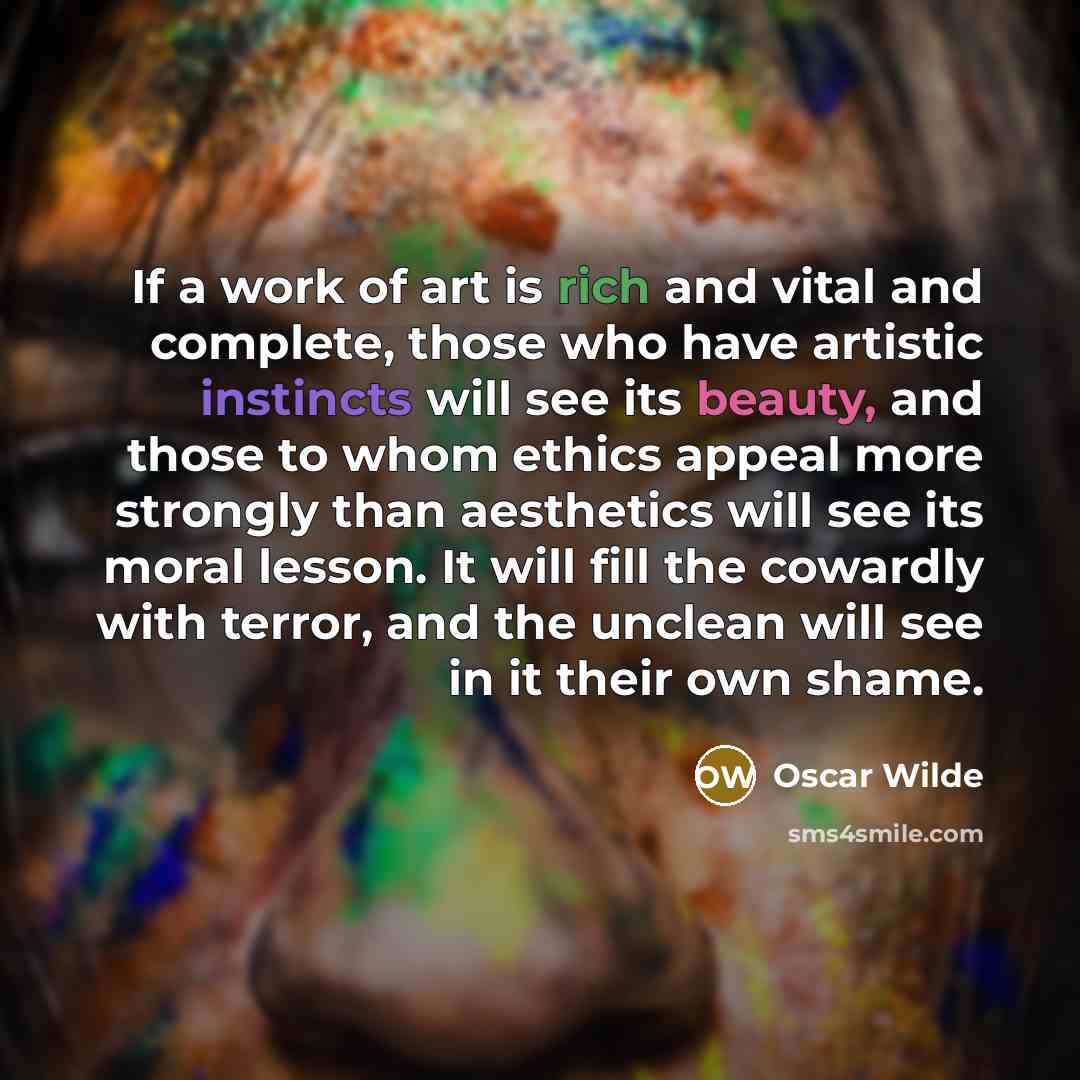 “If a work of art is rich and vital and…” quote by Oscar Wilde