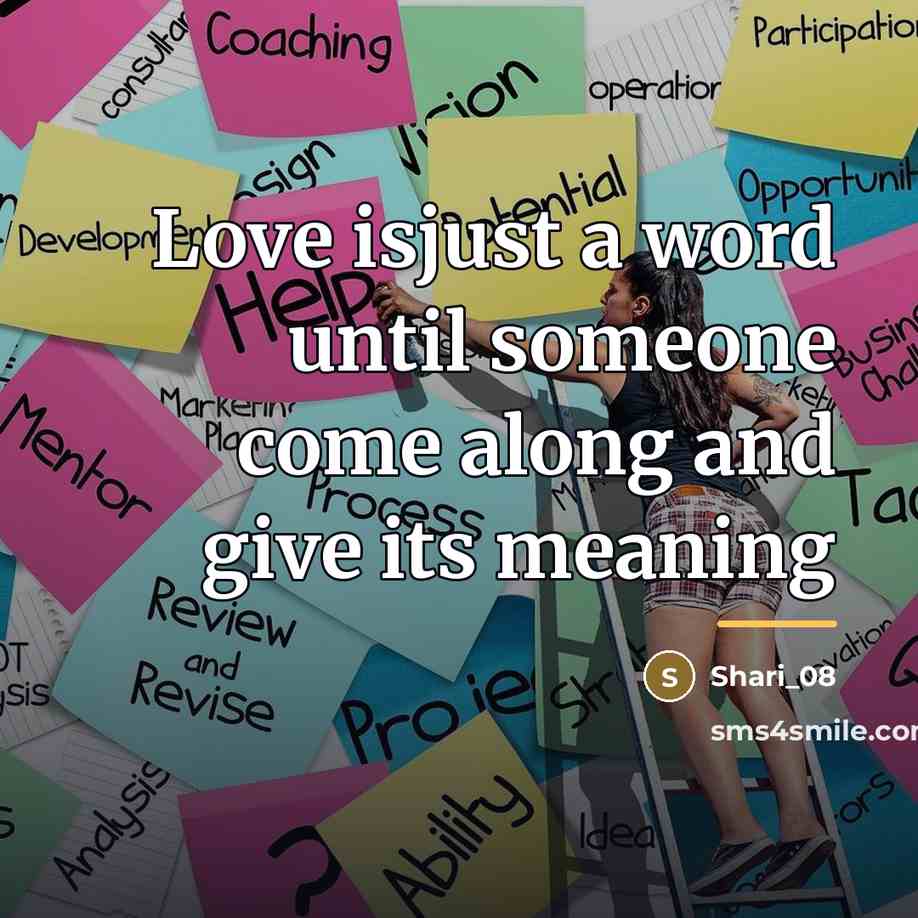 “Love isjust a word until someone come along and give…” quote by Shari_08