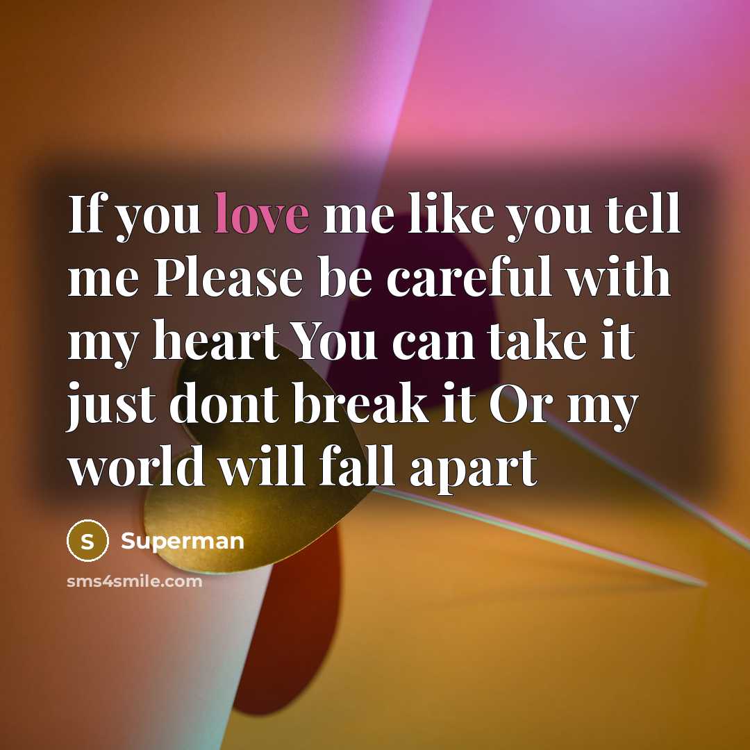 “If you love me like you tell me Please be…” quote by Superman