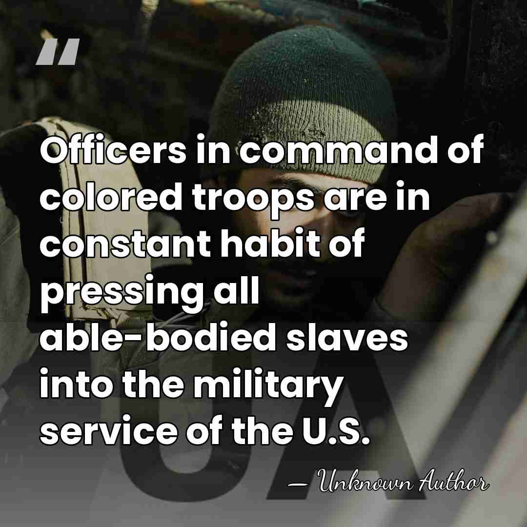 Officers in command of colored troops are in constant habit of pressing&hellip; - Unknown Author