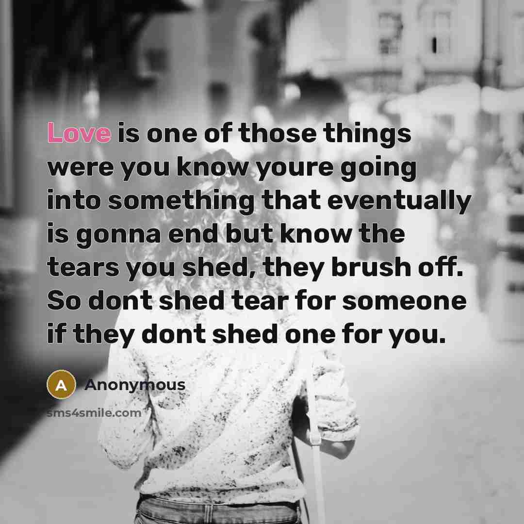 “Love is one of those things were you know youre…” quote by Anonymous