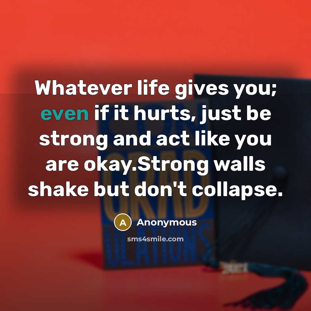 “Whatever life gives you; even if it hurts, just be…” quote by Anonymous